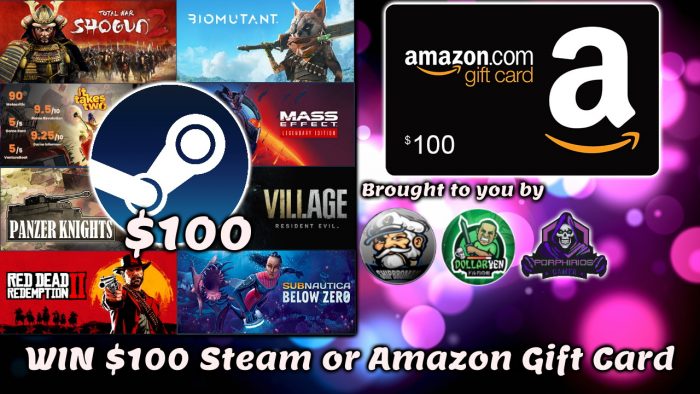 Enter To Win A One Hundred Dollar Steam Gift Card